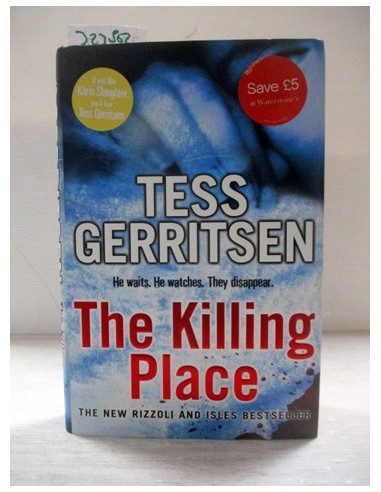 The Killing Place. Tess Gerritsen....
