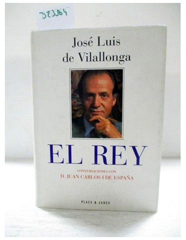El Rey. De Villalonga, José Luis....