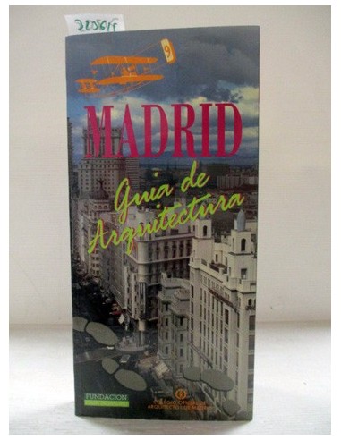 Madrid. Guía de arquitectura. Varios autores. Ref.323615