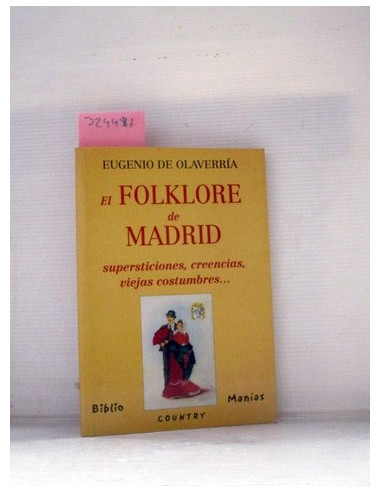 El folklore de Madrid. Eugenio de...