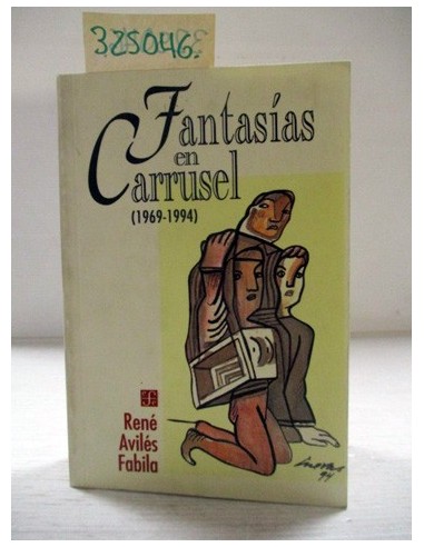 Fantasías en carrusel (1969-1994)....