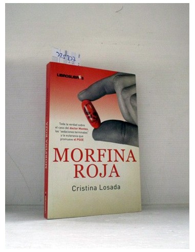 Morfina Roja. Cristina Losada....