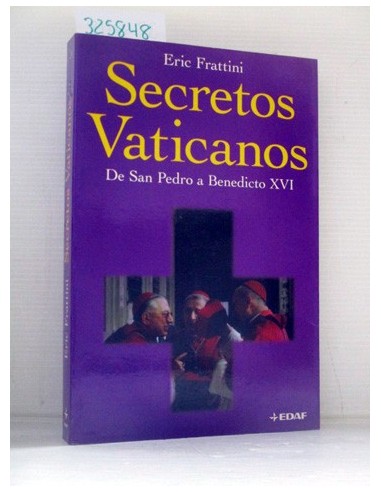 Secretos Vaticanos. Eric Frattini....