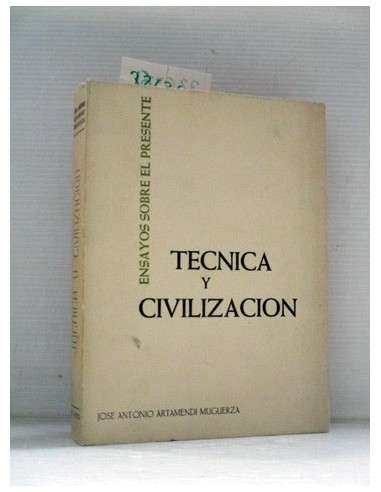 Técnica y civilización. José Antonio...