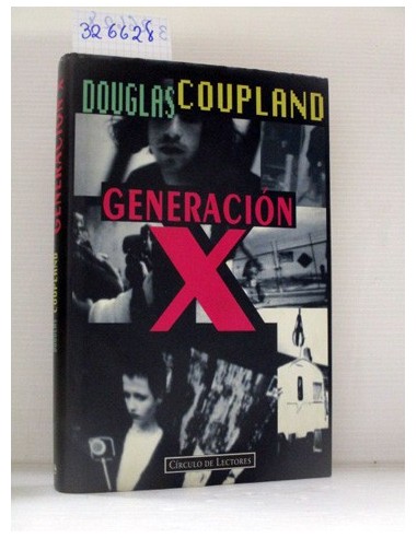 Generación X. Douglas Coupland....