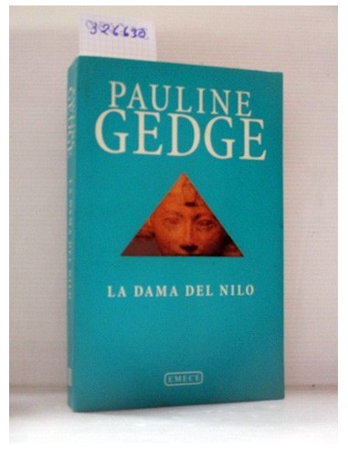 La Dama Del Nilo. Pauline Gedge....