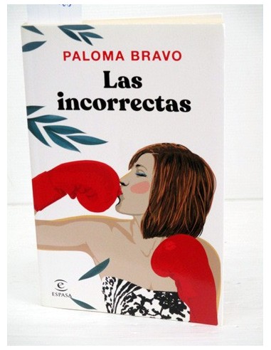 Las incorrectas. Paloma Bravo....