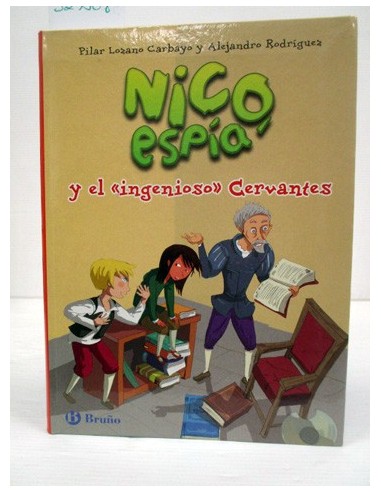 Nico, EspÍa y el Ingenioso Cervantes....