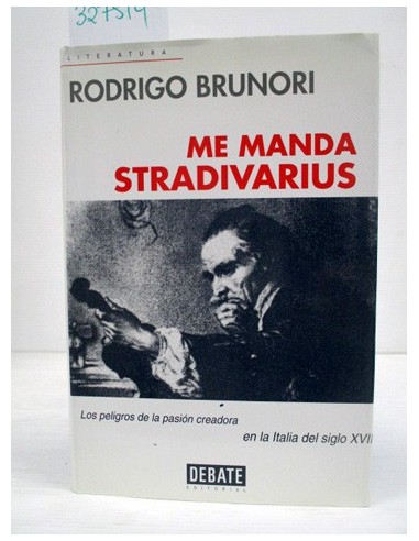 Me manda Stradivarius. Rodrigo...
