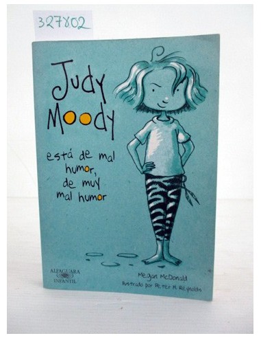 Judy Moody esta de mal humor, de muy...