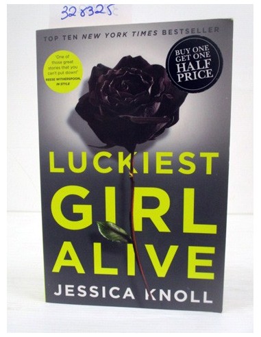 Luckiest Girl Alive. Jessica Knoll....