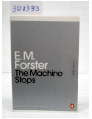 The Machine Stops. E. M. Forster....