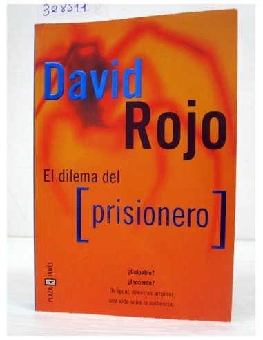 El dilema del prisionero. David Rojo....