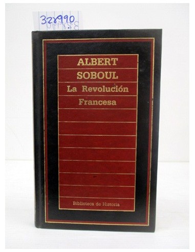 La revolución francesa. Albert...