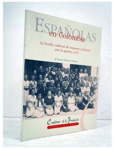 Españolas en Colombia (GF). Martínez...