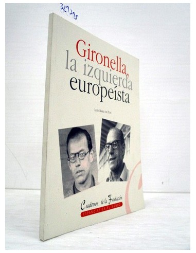 Gironella, la izquierda europeísta...