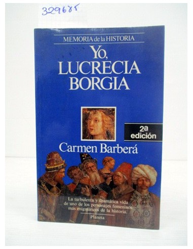 Yo, Lucrecia Borgia. Carmen Baberá....