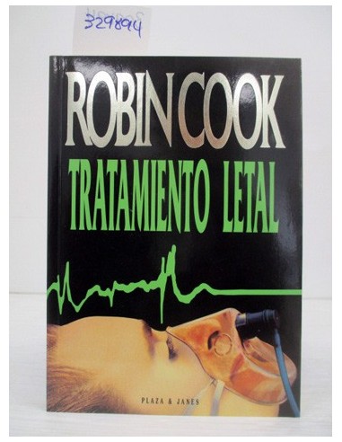 Tratamiento letal. Robin Cook....