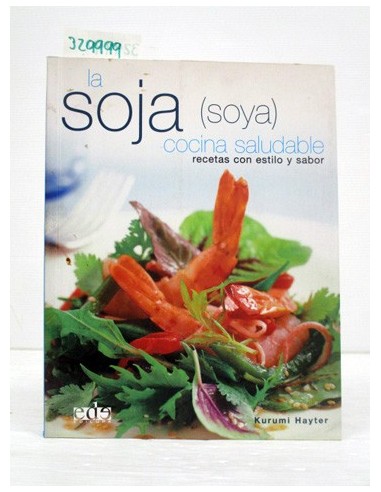 La soja (soya), cocina saludable...