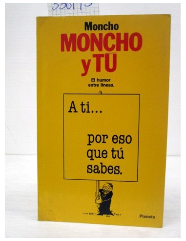 Moncho y Tú. Varios autores. Ref.330193