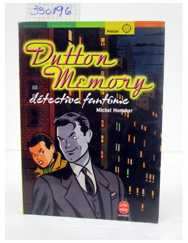Dutton Memory, détective fantôme....