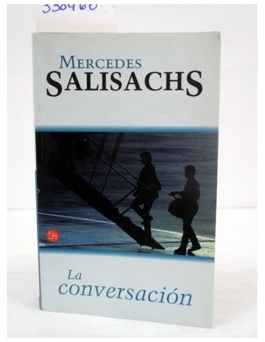 La conversación. Mercedes Salisachs....