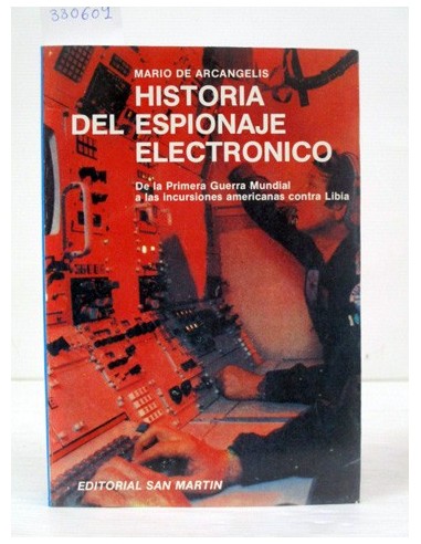 Historia Del Espionaje Electronico....