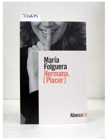 Hermana. (Placer). María Folguera....