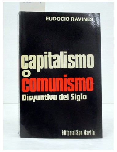 Capitalismo o comunismo. Eudocio...