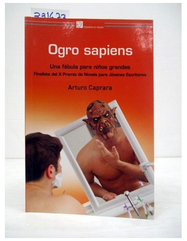 Ogro sapiens. Arturo Caprara. Ref.331673