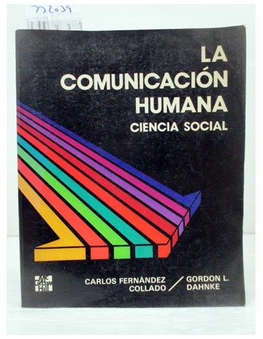 La comunicación humana. Varios...
