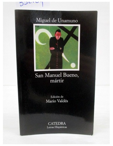 San Manuel Bueno, mártir. Miguel de...