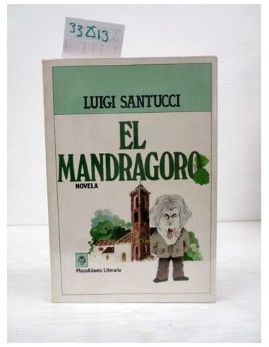 El mandragoro. Luigi Santucci....