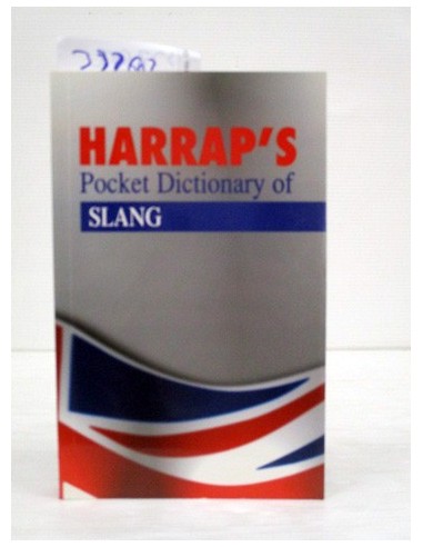 Harrap pocket dictionary of slang....