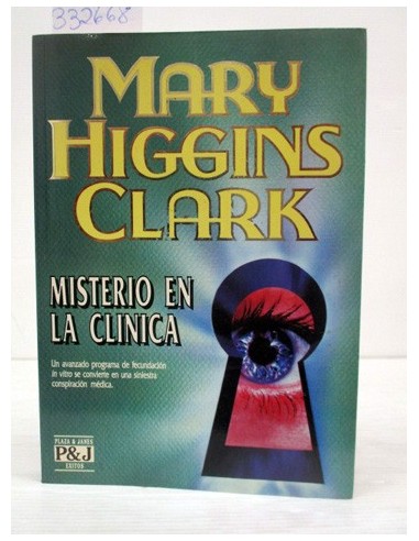Misterio en la clínica. Mary Higgins...