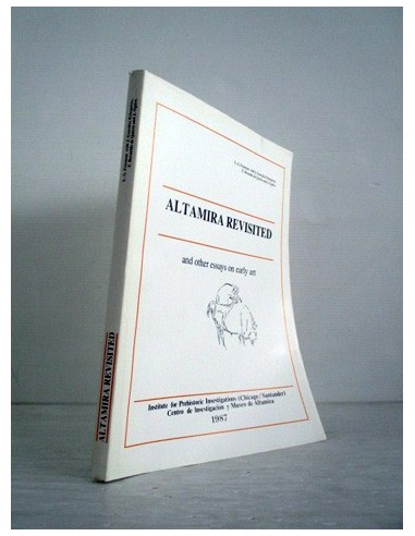 Altamira Revisited and Other Essays...