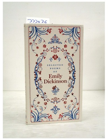 Selected Poems of Emily Dickinson. Emily Dickinson. Ref.333076