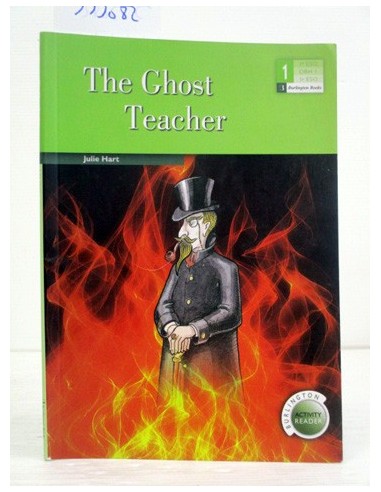 The Ghost teacher. Hart, Julie....