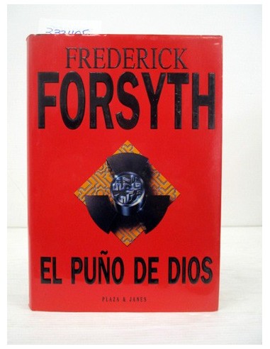 El puño de Dios. Frederick Forsyth....