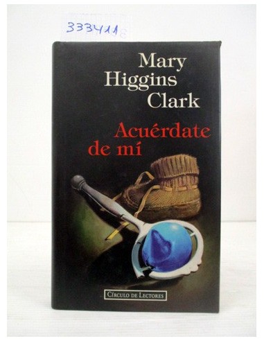 Acuérdate de mí. Mary Higgins Clark....