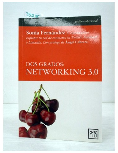 Dos grados: networking 3.0 (Con...