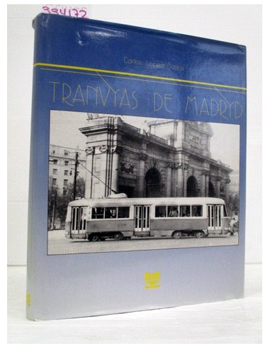 Tranvías de Madrid (GF). Carlos López...