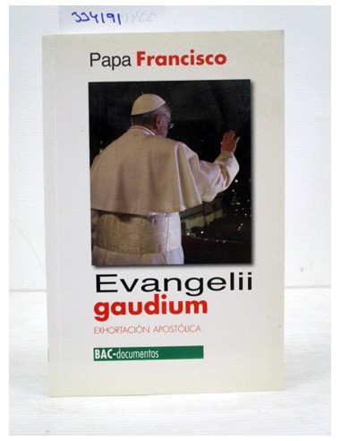 Evangelii gaudium. Varios autores....