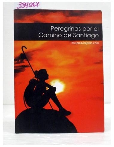 Peregrinas por el Camino de Santiago....