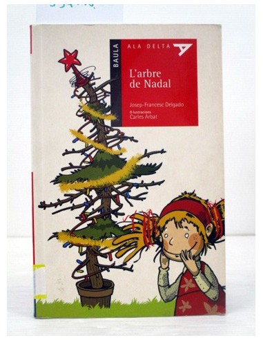 L'Arbre De Nadal. Carles Arbat I...