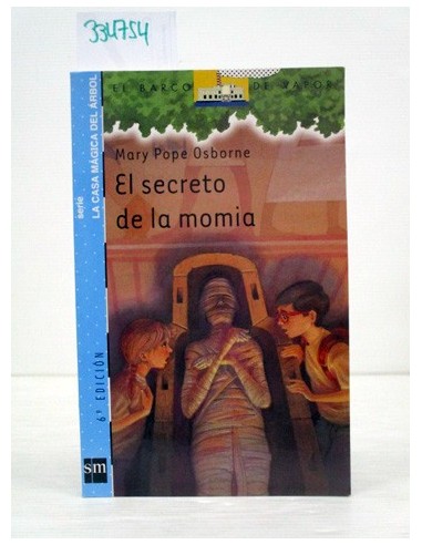El secreto de la momia. Mary Pope...