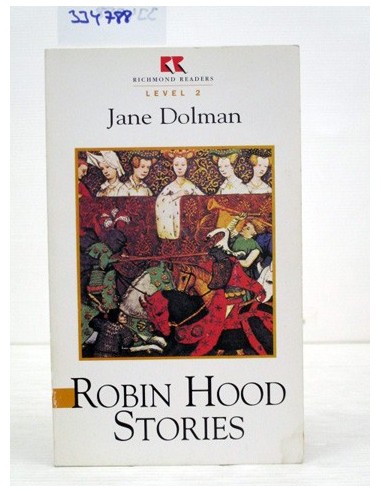 Robin Hood Stories. Jane Dolman....