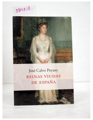 Reinas viudas de España. José Calvo...