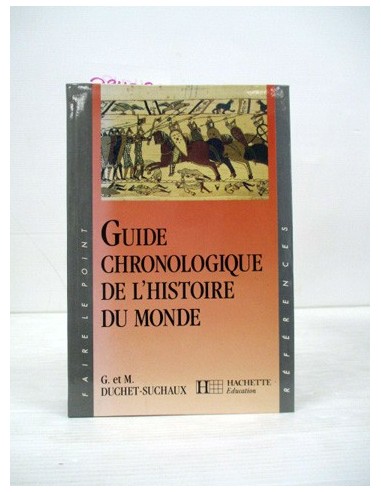 Guide chronologique de l'histoire du...