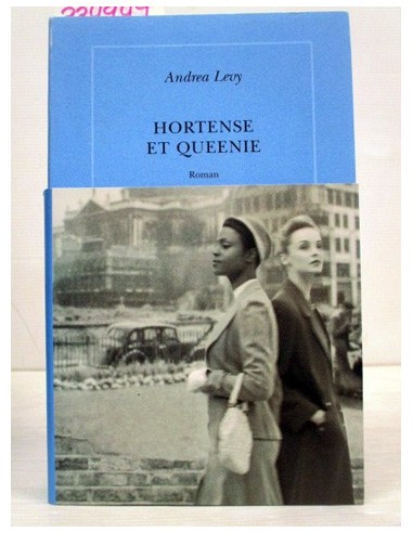Hortense et queenie. Andrea Levy....